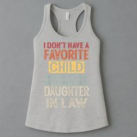 I Don't Have A Favorite Child But If I Did It Would Most Womens Tank Top