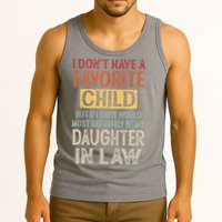 I Don't Have A Favorite Child But If I Did It Would Most Tank Top