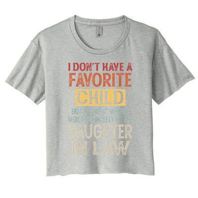 I Don't Have A Favorite Child But If I Did It Would Most Crop Top