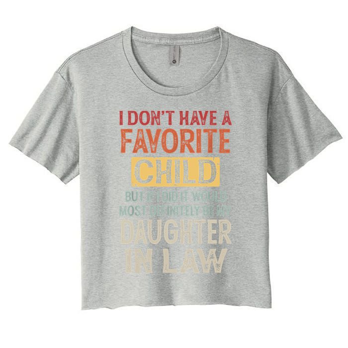 I Don't Have A Favorite Child But If I Did It Would Most Crop Top