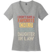 I Don't Have A Favorite Child But If I Did It Would Most Women's V-Neck T-Shirt