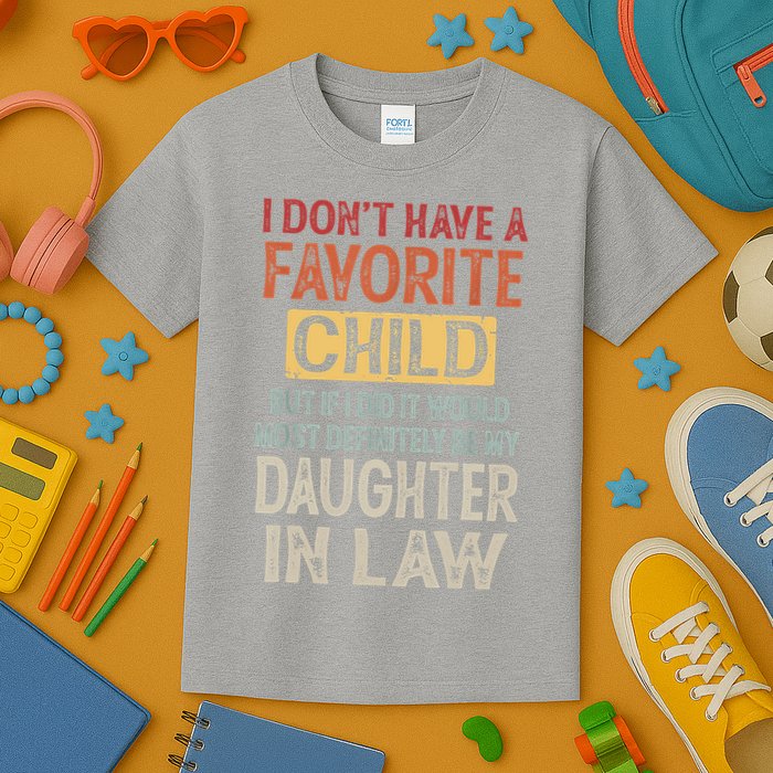 I Don't Have A Favorite Child But If I Did It Would Most Kids T-Shirt