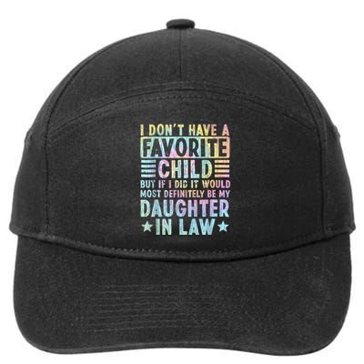 I Don't Have A Favorite Child But If I Did It Would Most 7-Panel Snapback Hat