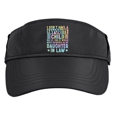 I Don't Have A Favorite Child But If I Did It Would Most Adult Drive Performance Visor