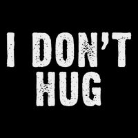 I DonT Hug No Hugging Mousepad