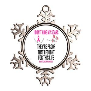 I Dont Hide My Scars They Are The Proof Breast Cancer Metallic Star Ornament