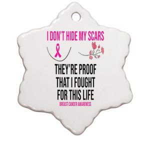 I Dont Hide My Scars They Are The Proof Breast Cancer Ceramic Star Ornament