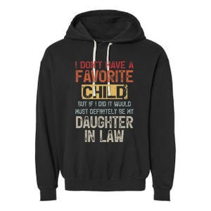 I Don't Have A Favorite Child -Lovely Gift For Mother-in-law Garment-Dyed Fleece Hoodie