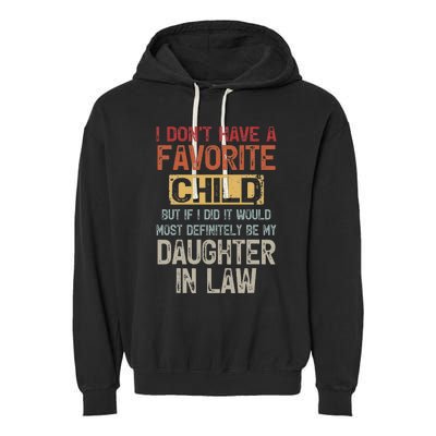 I Don't Have A Favorite Child -Lovely Gift For Mother-in-law Garment-Dyed Fleece Hoodie