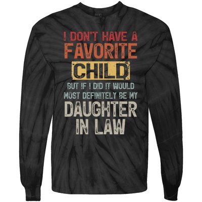 I Don't Have A Favorite Child -Lovely Gift For Mother-in-law Tie-Dye Long Sleeve Shirt