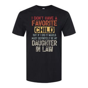 I Don't Have A Favorite Child -Lovely Gift For Mother-in-law Softstyle CVC T-Shirt