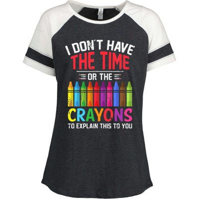 I Dont Have The Time Or The Crayons To Explain This To You Enza Ladies Jersey Colorblock Tee