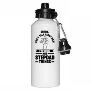 I'm Doing Hot Stepdad Things Stepdad Gift Aluminum Water Bottle