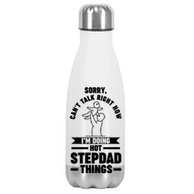 I'm Doing Hot Stepdad Things Stepdad Gift Stainless Steel Insulated Water Bottle