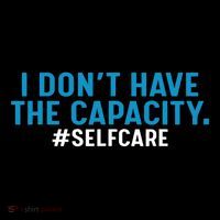 I DonT Have The Capacity Selfcare Drawstring Bag