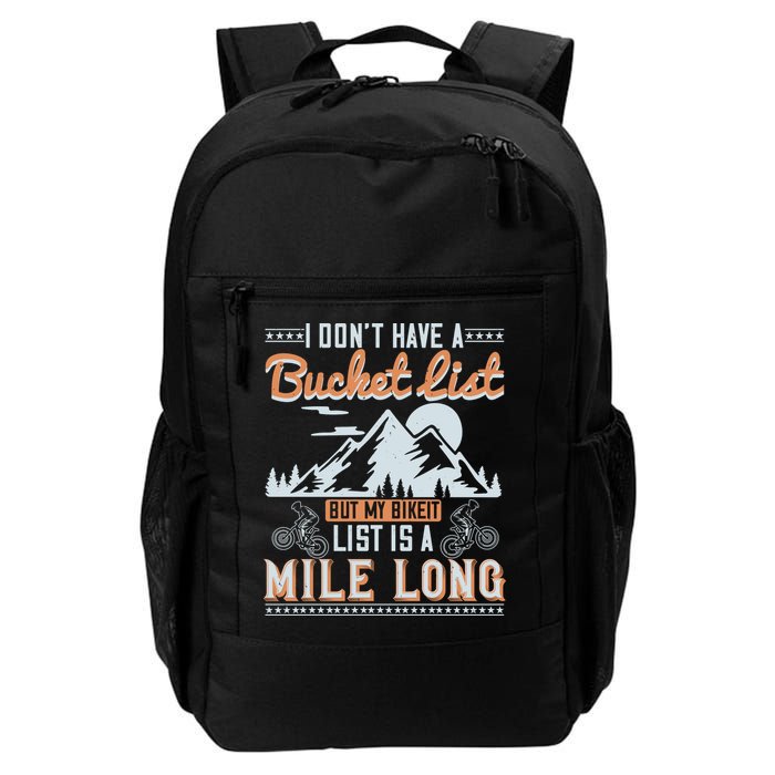 I Don’t Have A Bucket List But My BikeIt List Is A Mile Long Backpack