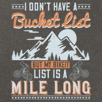 I Don’t Have A Bucket List But My BikeIt List Is A Mile Long Cotton Canvas Backpack