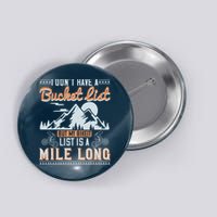 I Don’t Have A Bucket List But My BikeIt List Is A Mile Long Button