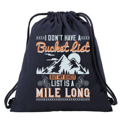 I Don’t Have A Bucket List But My BikeIt List Is A Mile Long Drawstring Bag