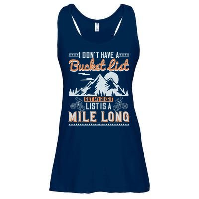 I Don’t Have A Bucket List But My BikeIt List Is A Mile Long Ladies Essential Flowy Tank