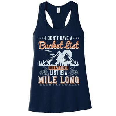 I Don’t Have A Bucket List But My BikeIt List Is A Mile Long Womens Tank Top