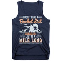 I Don’t Have A Bucket List But My BikeIt List Is A Mile Long Tank Top