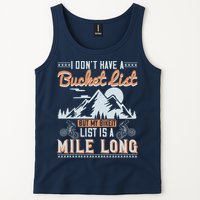 I Don’t Have A Bucket List But My BikeIt List Is A Mile Long Tank Top
