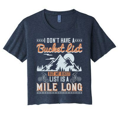 I Don’t Have A Bucket List But My BikeIt List Is A Mile Long Crop Top