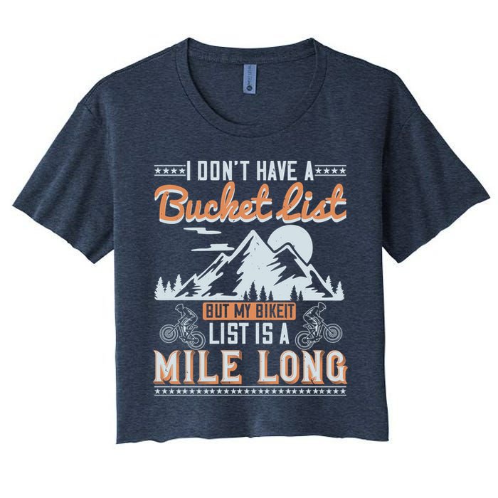 I Don’t Have A Bucket List But My BikeIt List Is A Mile Long Crop Top