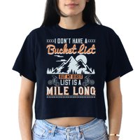 I Don’t Have A Bucket List But My BikeIt List Is A Mile Long Crop Top