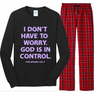 I DonT Have To Worry God Is In Control Long Sleeve Pajama Set