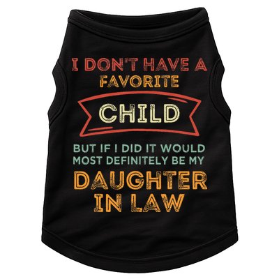 I Don't Have A Favorite Child But If I Did It Would Most Doggie Tank