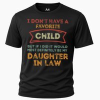 I Don't Have A Favorite Child But If I Did It Would Most Performance Shirt