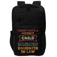 I Don't Have A Favorite Child But If I Did It Would Most Impact Tech Backpack