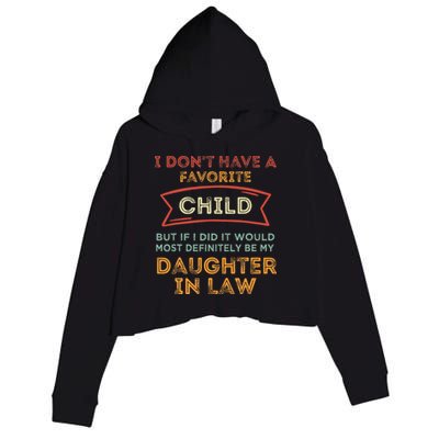 I Don't Have A Favorite Child But If I Did It Would Most Crop Fleece Hoodie