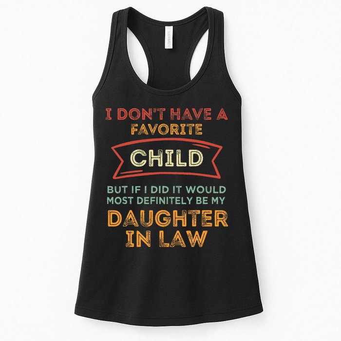 I Don't Have A Favorite Child But If I Did It Would Most Womens Tank Top