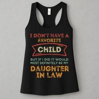 I Don't Have A Favorite Child But If I Did It Would Most Womens Tank Top