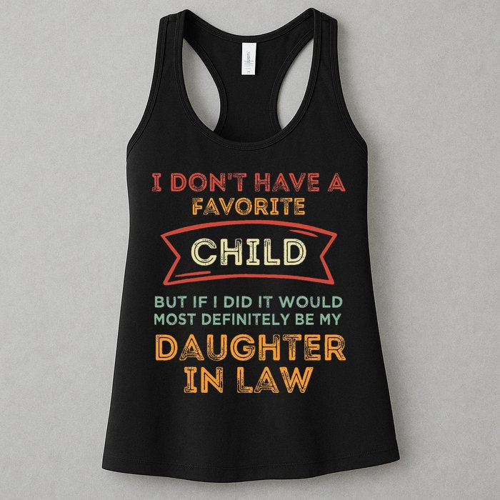 I Don't Have A Favorite Child But If I Did It Would Most Womens Tank Top