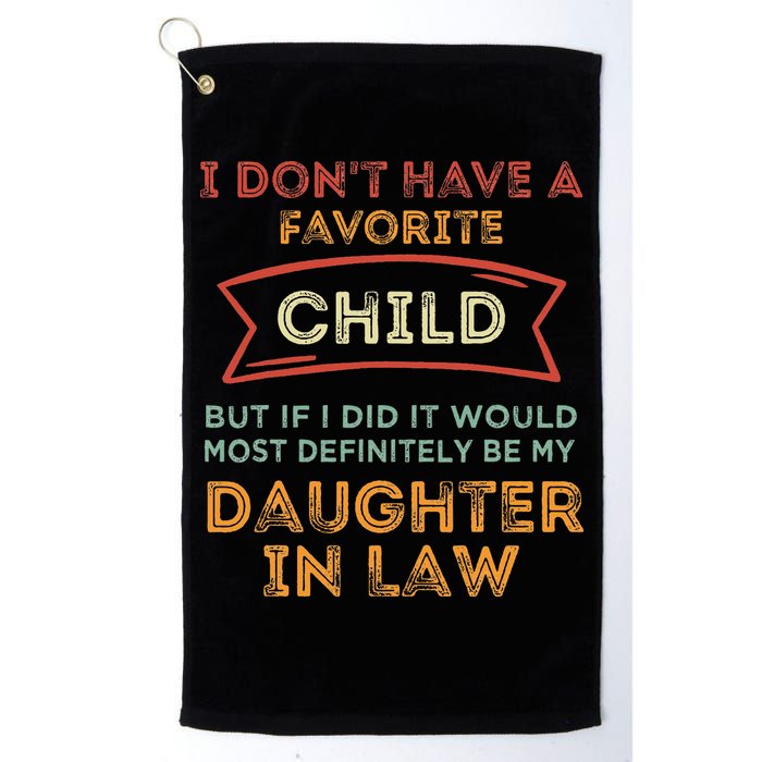 I Don't Have A Favorite Child But If I Did It Would Most Golf Towel