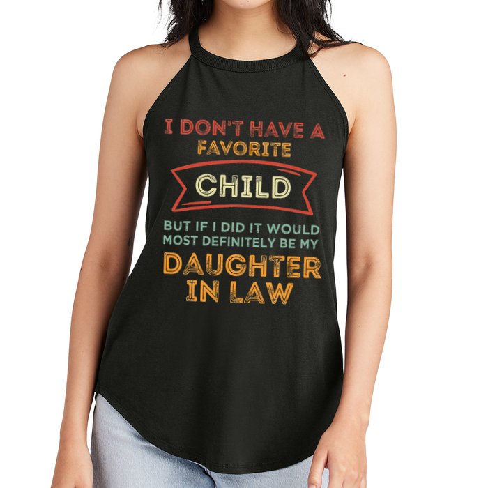 I Don't Have A Favorite Child But If I Did It Would Most Women's Perfect Tri Rocker Tank