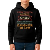 I Don't Have A Favorite Child But If I Did It Would Most Kids Hoodie