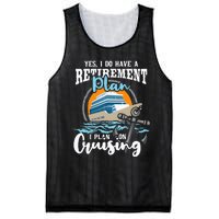 I Do Have A Retirement Plan Cruise Ship Cruising Cruiser Mesh Reversible Basketball Jersey Tank