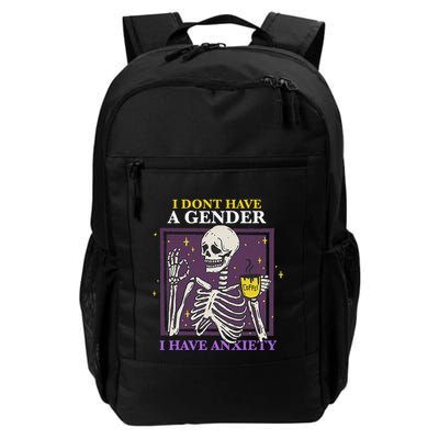 I Dont Have A Gender I Have Anxiety Enby Skeleton Daily Commute Backpack