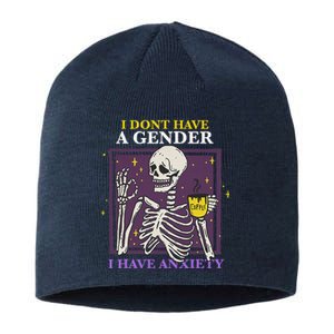 I Dont Have A Gender I Have Anxiety Enby Skeleton Sustainable Beanie