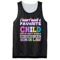 I DonT Have A Favorite Child But If I Did Son In Law Mesh Reversible Basketball Jersey Tank