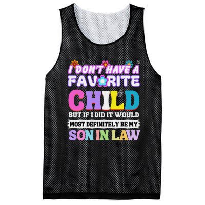 I DonT Have A Favorite Child But If I Did Son In Law Mesh Reversible Basketball Jersey Tank