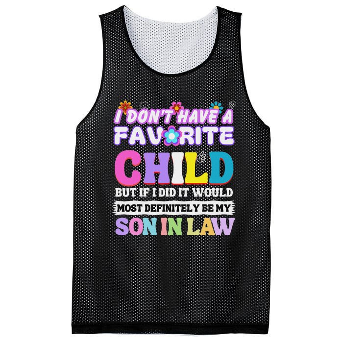 I DonT Have A Favorite Child But If I Did Son In Law Mesh Reversible Basketball Jersey Tank