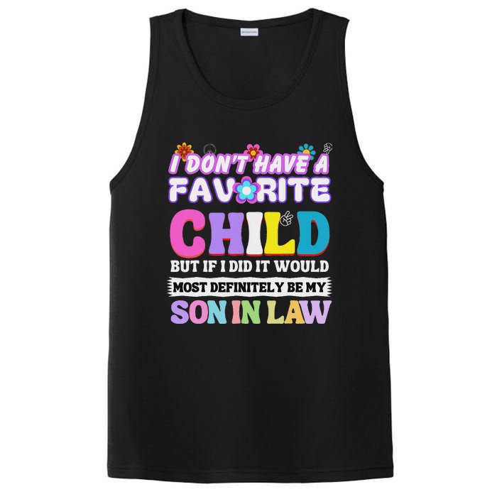 I DonT Have A Favorite Child But If I Did Son In Law PosiCharge Competitor Tank