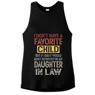 I DonT Have A Favorite Child But If I Did It Would Most Ladies PosiCharge Tri-Blend Wicking Tank