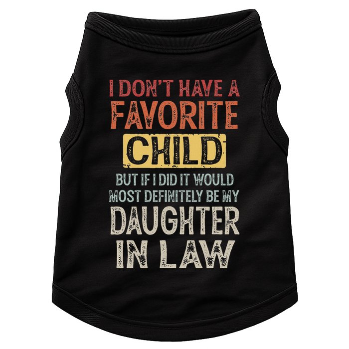 I DonT Have A Favorite Child But If I Did It Would Most Doggie Tank